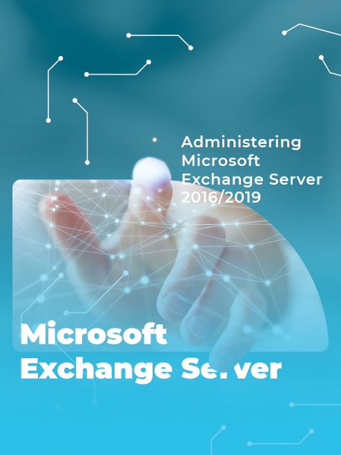 Administering Microsoft Exchange Server 2016/2019 (20345-1-B)