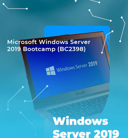 Microsoft Windows Server 2019 Bootcamp (BC2398)
