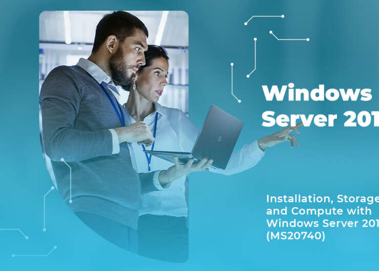 Installation, Storage, and Compute with Windows Server 2016 (MS20740)